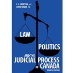 LAW , POLITICS AND THE JUDICIAL PROCESS IN CANADA