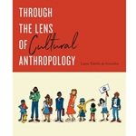 THROUGH THE LENS OF CULTURAL ANTHROPOLOGY