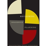 RECLAIMING INDIGENOUS PLANNING