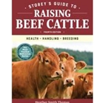 Storey's Guide to Raising Beef Cattle, 4th Edition