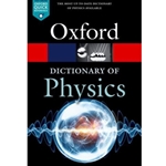 OXFORD DICTIONARY OF PHYSICS