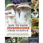 How to Grow Mushrooms from Scratch