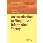 An Introduction to Single-User Information Theory