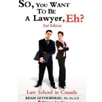 So, You Want to Be a Lawyer, Eh?