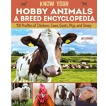 Know Your Hobby Animals: a Breed Encyclopedia