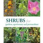 Shrubs for Gardens, Agroforestry, and Permaculture