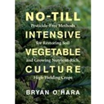 No-Till Intensive Vegetable Culture