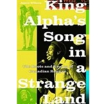 KING ALPHA'S SONG IN A STRANGE LAND