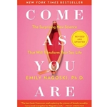Come As You Are: Revised and Updated