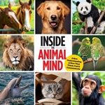 Inside the Animal Mind