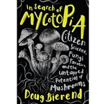 In Search of Mycotopia