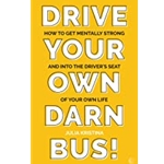 Drive Your Own Darn Bus!