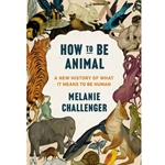 How to Be Animal