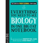 Everything You Need to Ace Biology in One Big Fat Notebook