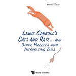 LEWIS CARROLL'S CATS & RATS