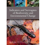Indicators and Surrogates of Biodiversity and Environmental Change
