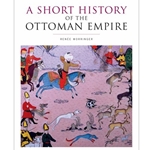 SHORT HISTORY OF THE OTTOMAN EMPIRE