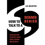 How to Talk to a Science Denier