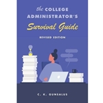 The College Administrator's Survival Guide