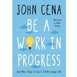 Be a Work in Progress