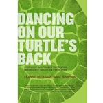 DANCING ON OUR TURTLE'S BACK