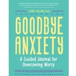 Goodbye, Anxiety