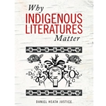 WHY INDIGENOUS LITERATURES MATTER