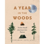 A Year in the Woods