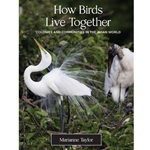 How Birds Live Together