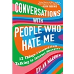 Conversations with People Who Hate Me