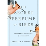 The Secret Perfume of Birds
