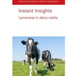Instant Insights: Lameness in Dairy Cattle