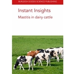 Instant Insights: Mastitis in Dairy Cattle