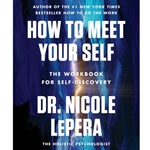 How to Meet Your Self
