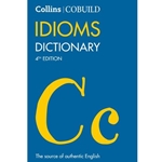 Collins Cobuild Dictionaries for Learners - Cobuild Idioms Dictionary [Fourth Edition]