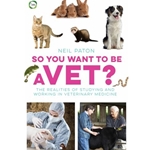 So You Want to Be a Vet?
