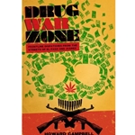 Drug War Zone