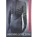 Fashioning Gothic Bodies