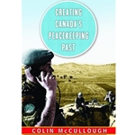 Creating Canada's Peacekeeping Past