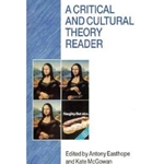 A Critical and Cultural Theory Reader