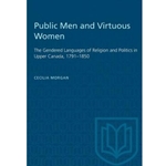 Public Men and Virtuous Women
