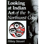 Looking at Indian Art of the Northwest Coast