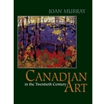 Canadian Art in the Twentieth Century