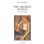 The Broken World, 1967-1998