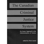 The Canadian Criminal Justice System