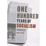 One Hundred Years of Socialism