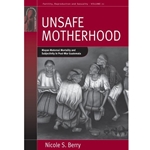 Unsafe Motherhood