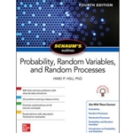 Schaum's Outline of Probability, Random Variables, and Random Processes, Fourth Edition