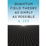 Quantum Field Theory, As Simply As Possible