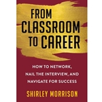 From Classroom to Career